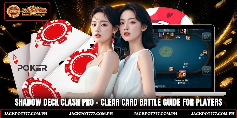 Shadow Deck Clash Pro - Clear Card Battle Guide For PlayersShadow Deck Clash Pro - Clear Card Battle Guide For Players