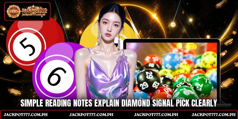 Diamond Signal Pick - Smart Signal Paths For Players 5 Simple reading notes explain Diamond Signal Pick clearly