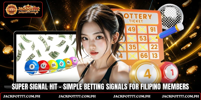 Super Signal Hit - Simple Betting Signals For Filipino Members 3 Super Signal Hit - Simple Betting Signals For Filipino Members